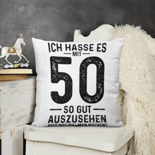 Lade das Bild in den Galerie-Viewer, Kissenbezug Ich Hasse Es Mit 50 So Gut Auszusehen Persönliche Kissen Bedrucken und Gestalten