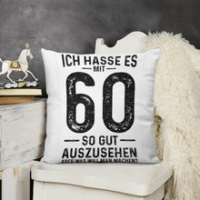 Lade das Bild in den Galerie-Viewer, Kissenbezug Ich Hasse Es Mit 60 So Gut Auszusehen Kissen Bedrucken Lassen mit Fotos