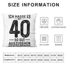 Lade das Bild in den Galerie-Viewer, Kissenbezug Ich Hasse Es Mit 40 So Gut Auszusehen Fotokissen Bedrucken Kissen Selbst Gestalten