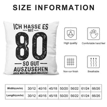 Lade das Bild in den Galerie-Viewer, Kissenbezug Ich Hasse Es Mit 80 So Gut Auszusehen Fotokissen beidseitig bedrucken lassen