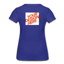 Lade das Bild in den Galerie-Viewer, Premium T-Shirt Damen/Frauen selbst gestalten und bedrucken - Königsblau
