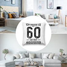 Lade das Bild in den Galerie-Viewer, Kissenbezug Ich Hasse Es Mit 60 So Gut Auszusehen Kissen Bedrucken Lassen mit Fotos
