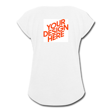 Lade das Bild in den Galerie-Viewer, Damen T-Shirt mit hochgekrempelten Ärmeln selbst gestalten und bedrucken - Weiß
