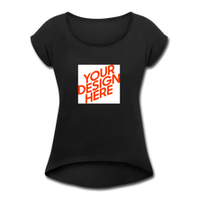 Lade das Bild in den Galerie-Viewer, Damen T-Shirt mit hochgekrempelten Ärmeln selbst gestalten und bedrucken - Schwarz
